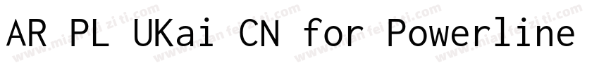 AR PL UKai CN for Powerline Book字体转换